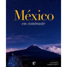 LIBRO MEXICO EN CONTRASTE AUTOR JOSE JIMENEZ AM EDITORES